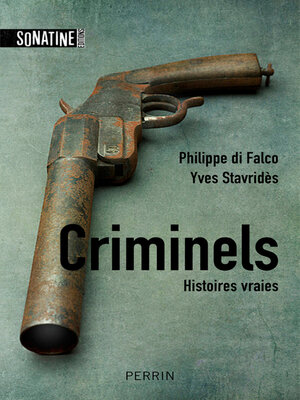 cover image of Criminels--Histoires vraies